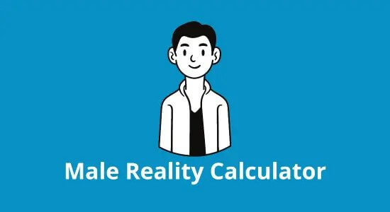 male reality calculator worldwide